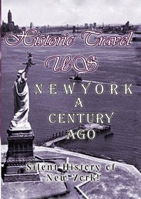 Historic Travel US  New York A Century Ago