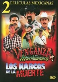 Venganza Marihuanero/Los Narcos de La Muerte