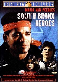 South Bronx Heroes (Mario Van Peebles)