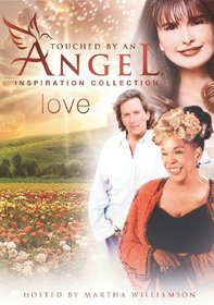 Touched by an Angel: Inspiration Collection - Love
