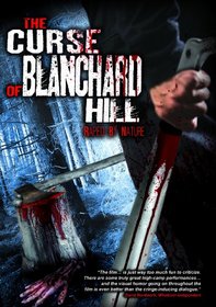 Curse Of Blanchard Hill: Raped By Nature