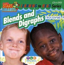 Let's Start Smart Learning To Read- Blends And Digraphs