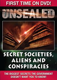 Unsealed Secret Societies, Aliens and Conspiricies