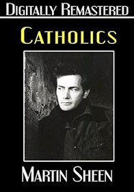 Catholics - Digitally Remastered
