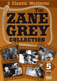 The Zane Grey Collection (The Fighting Caravans / The Fighting Westerner / Hell Town / To the Last Man / Drift Fence)