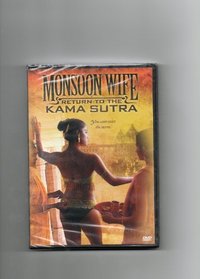 Monsoon Wife: Return to the Kama Sutra