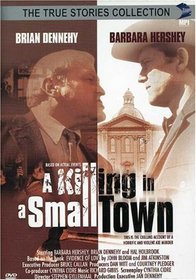 A Killing in a Small Town (True Stories Collection TV Movie)