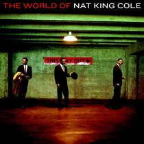 The World of Nat King Cole (CD+DVD Digipak)