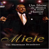 Miele: Um Show de Musica & Muito Humor, Vol. 1