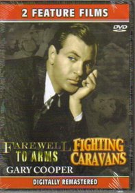 Farewell To Arms + Fighting Caravans