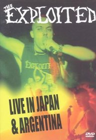 Exploited: Live in Japan & Argentina
