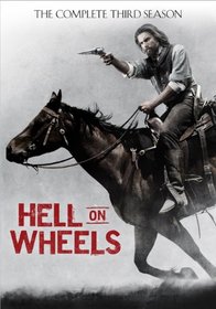 Hell on Wheels: The Complete Third Season [Blu-ray]