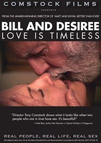 Bill and Desiree: Love Is Timeless (Real People, Real Life, Real Sex series)