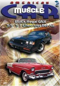 American MuscleCar: Buick Regal GNX/'55-57' Chevrolet Bel-Air