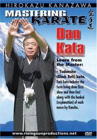 KANAZAWA MASTERING KARATE: DAN KATA