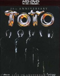 Toto - 25th Anniversary, Live in Amsterdam [HD DVD]