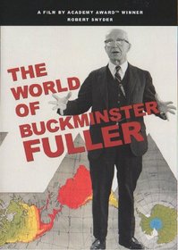 The World of Buckminster Fuller