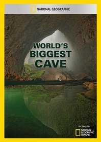 World's Biggest Cave