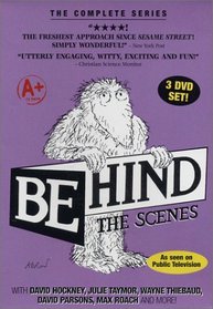 Behind The Scenes - The Complete Series