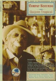 Compay Segundo: Quijote Tropical