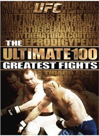 UFC: Ultimate 100 Greatest Fights