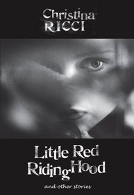 Little Red Riding Hood and Other Stories