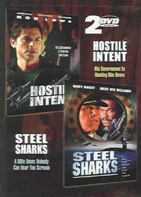 Hostile Intent/Steel Sharks