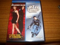 Double Feature: The Replacement Killers/Jet Li Contract Killer