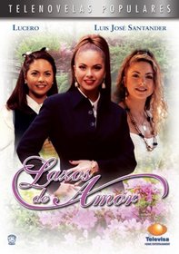 Lazos De Amor (Full Sub Chk Sen)