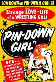 Pin Down Girl