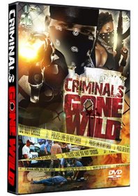 Music Video Dist Criminals Gone Wild [dvd]