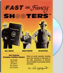 FAST AND FANCY SHOOTERS produced by Col. Rex Applegate