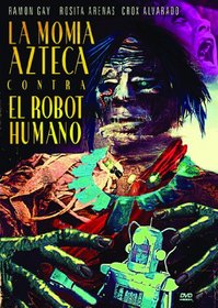 Momia Azteca Contra El Robot Humano