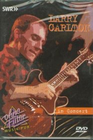 Larry Carlton - In Concert