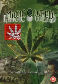 Magic Weed - The Truth About Cannabis Sativa