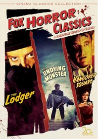 Fox Horror Classics Collection (The Lodger / Hangover Square / The Undying Monster)