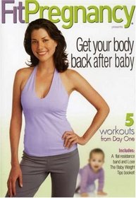 Fit Pregnancy: Get Your Body Back After Baby