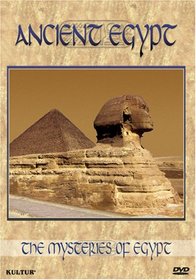 Mysteries of Egypt: - Ancient Egypt