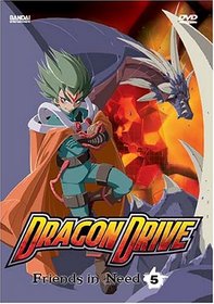 Dragon Drive, Vol. 5: Friends in Need