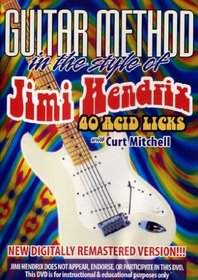 Guitar Method: In the Style of Jimi Hendrix - 40 Acid Licks