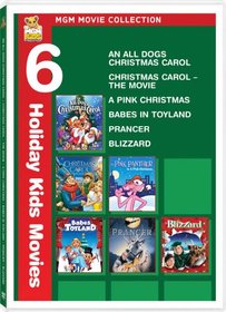 MGM Movie Collection (An All Dogs Christmas Carol / Christmas Carol: The Movie / A Pink Christmas / Babes in Toyland / Prancer / Blizzard)
