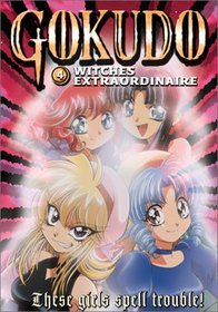 Gokudo: Witches Extraordinaire, Vol. 4