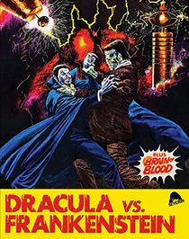 Dracula vs Frankenstein + Brain of Blood