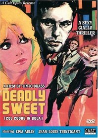 Deadly Sweet (Col Cuore in Gola)