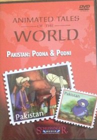 Animated Tales of the World: Pakistan: Podna & Podni