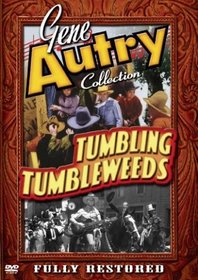 Gene Autry Collection: Tumbling Tumbleweeds