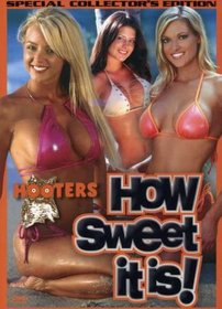 Hooters: How Sweet It Is!
