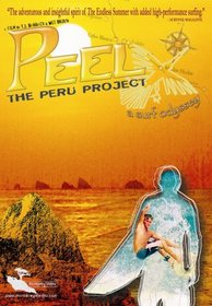 Peel: The Peru Project - A Surf Odyssey