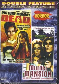 Picture Mommy Dead / Murder Mansion [Slim Case]