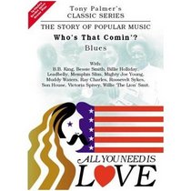All You Need Is Love, Vol. 4: Who's That Coming - Blues